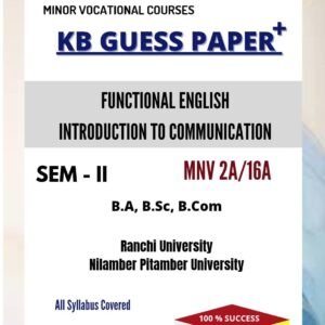 KB Guess Paper+ UG Sem 2 MNV 16A Functional English